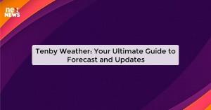 tenby-weather-your_1719821506930468216.webp