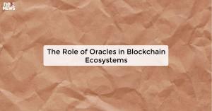 the-role-of-oracles_1727675489387339339.webp