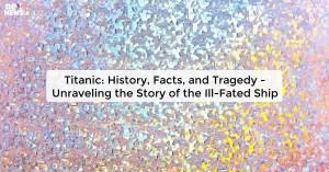 titanic-history-fa_1739293551599688788.webp