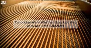 tunbridge-wells-weat_1719812169789672149.webp
