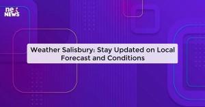 weather-salisbury-s_1719821717701368224.webp