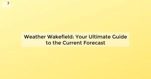weather-wakefield-y_171981099856190474.webp