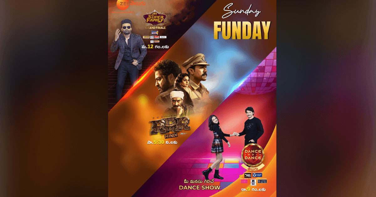 Zee Telugu is set to make your weekend even more special as it telecasts RRR (Hindi), Zee Super Family Grand Finale, and Mahesh-Sitara’s latest episode of DID Telugu on 11th September Zee Telugu is set to make your weekend even more special as it telecasts RRR (Hindi), Zee Super Family Grand Finale, and Mahesh-Sitara’s latest episode of DID Telugu on 11th September